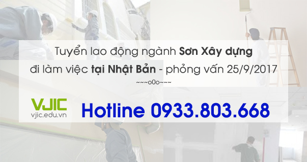 Tuyển dụng lao động ngành Sơn Xây dựng đi làm việc tại Nhật Bản.